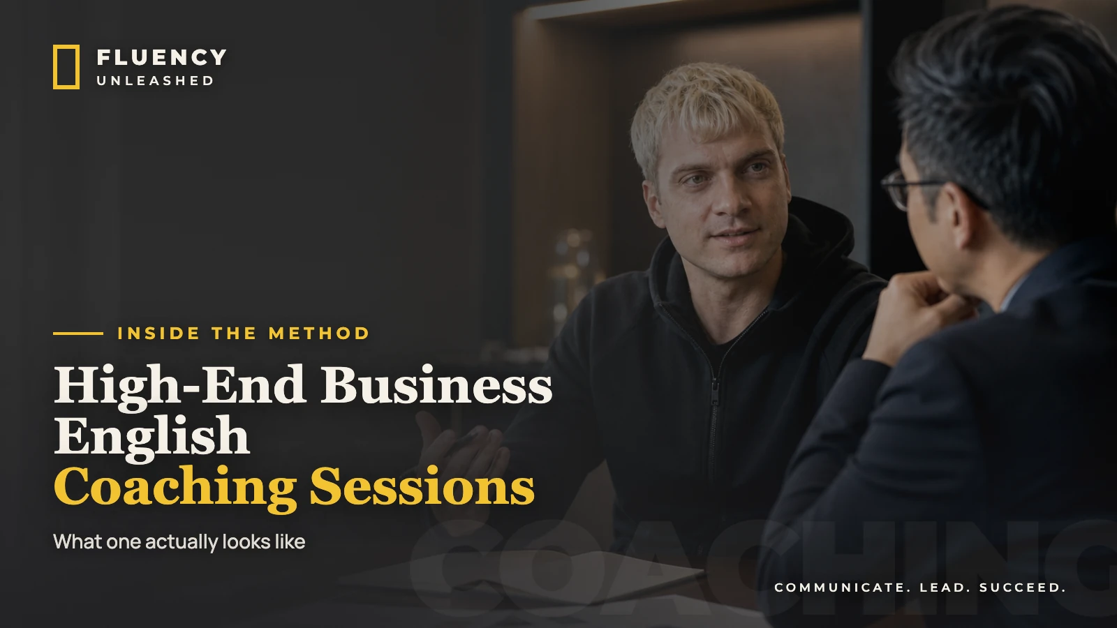 What a High-End Business English Coaching Session Actually Looks Like